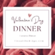 Valintine's Day Dinner - Four Course Meal